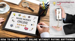 Read more about the article How to make money online without paying anything | 10+ Best Ways