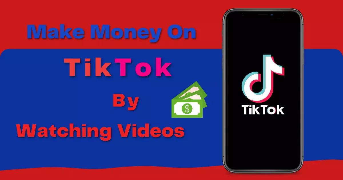 You are currently viewing How to Make Money on Tiktok by Watching Videos | 7 Legit Ways