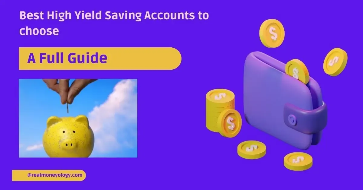 Best high yield saving accounts to choose