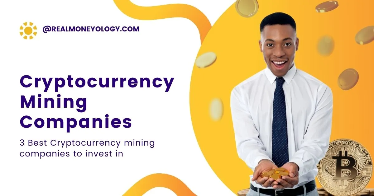 You are currently viewing Cryptocurrency mining companies to invest in | The Best Ones