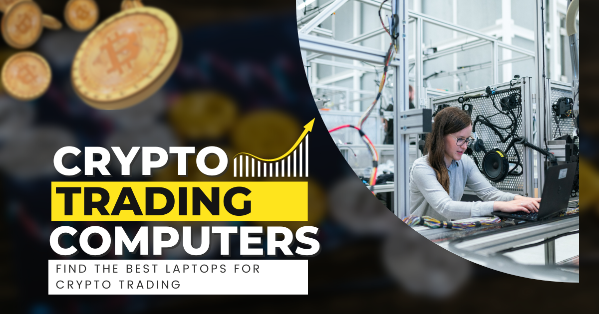 You are currently viewing Best Computer for Crypto Trading || Top 5 List