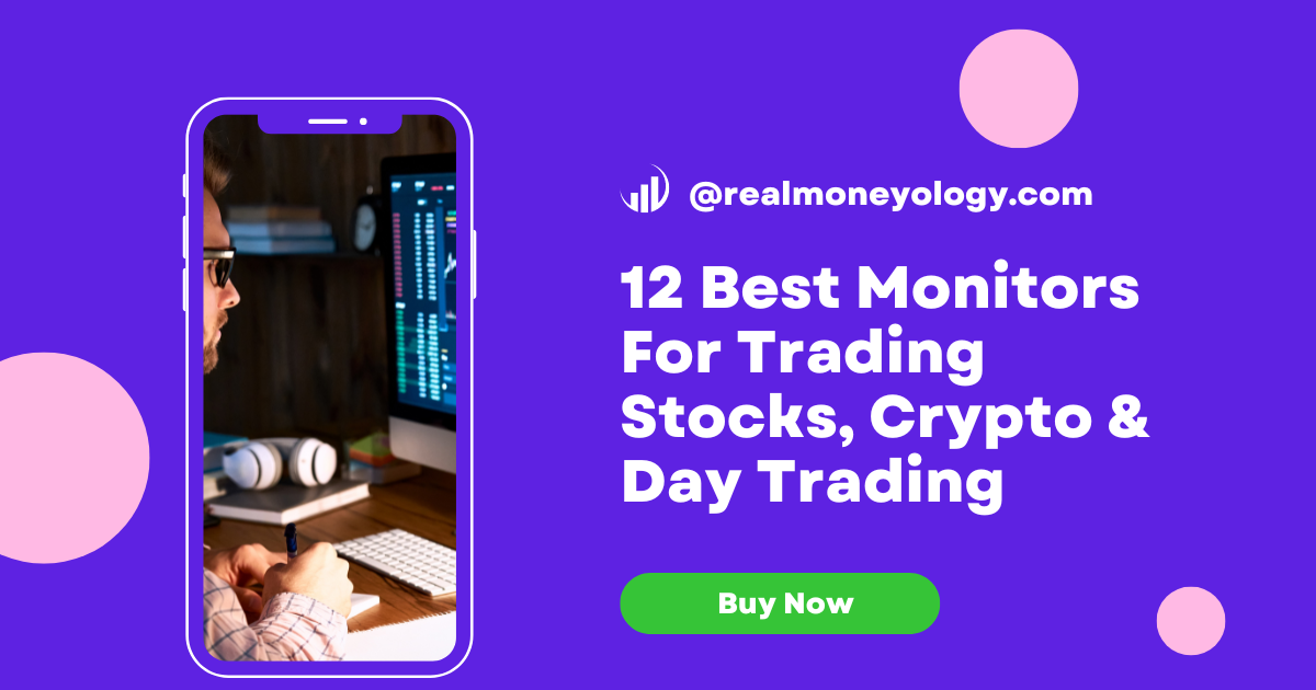 You are currently viewing 12 Best Monitor for Trading Stocks, Crypto & Day Trading