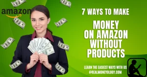 How to make money on amazon without a product