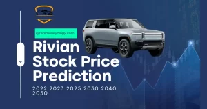 Read more about the article Rivian stock price prediction 2022, 2025, 2030, 2040, 2050