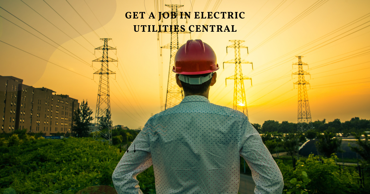 how many jobs are available in electric utilities central