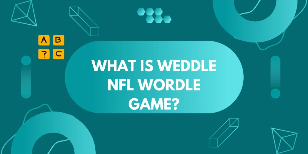 Weddle', the unofficial NFL 'Wordle' spinoff, was created by two